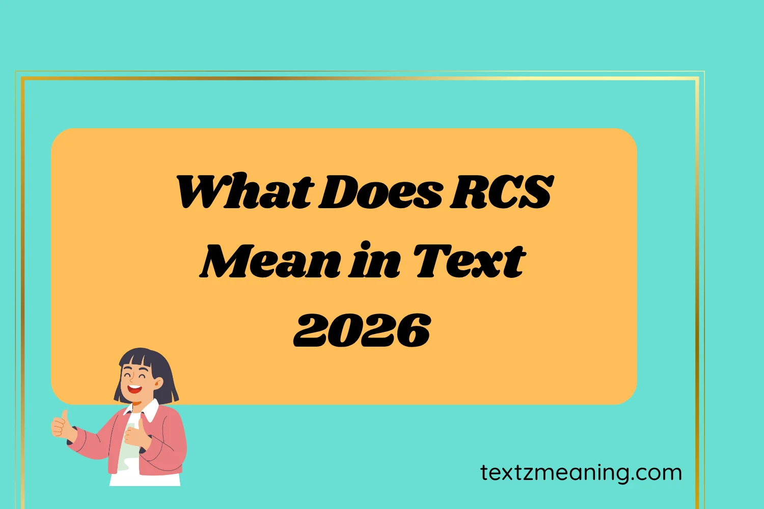 What Does RCS Mean in Text
