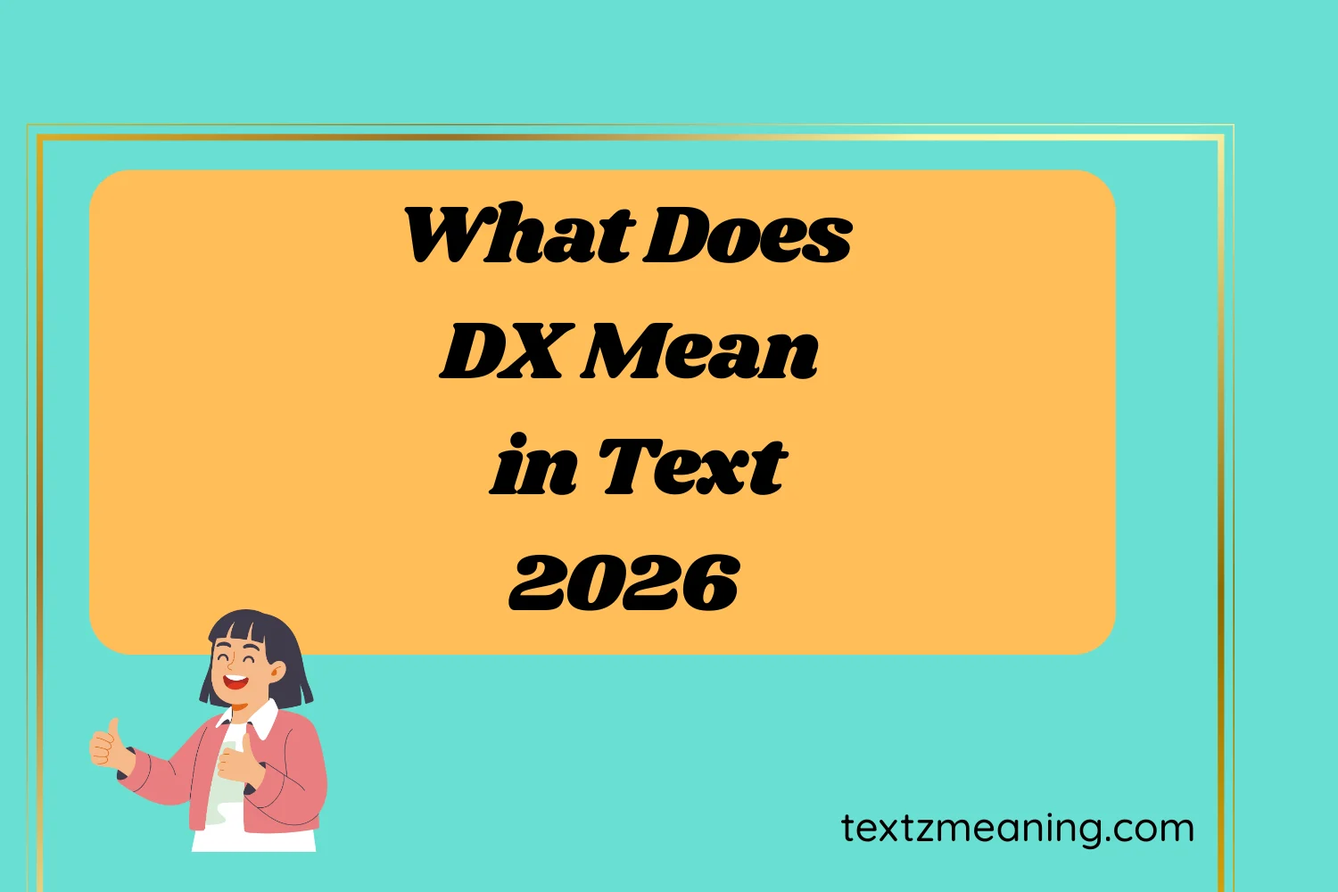 What Does DX Mean in Text