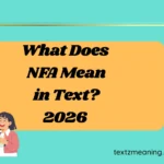What Does NFA Mean in Text?