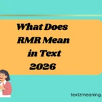 What Does RMR Mean in Text