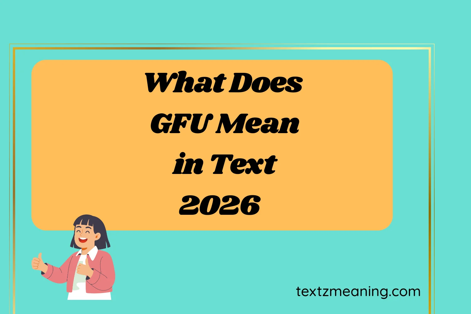 What Does GFU Mean in Text