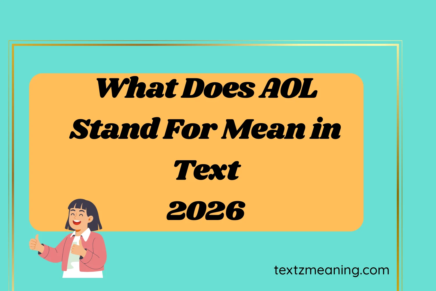 What Does AOL Stand For Mean in Text
