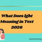 What Does lght Meaning in Text