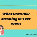 What Does OBJ Meaning in Text