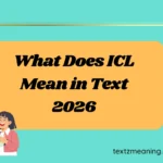 What Does ICL Mean in Text