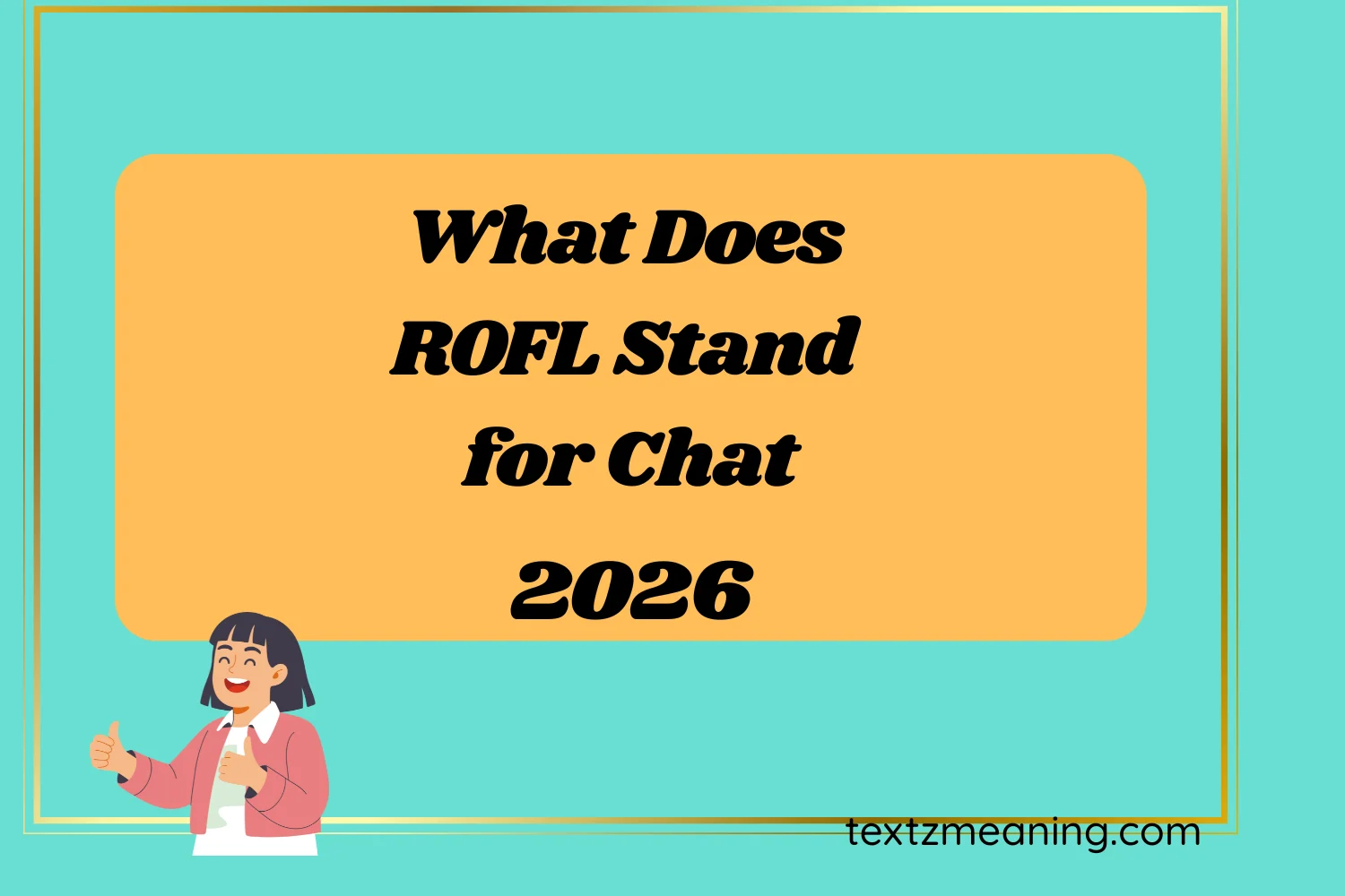 What Does ROFL Stand for Chat