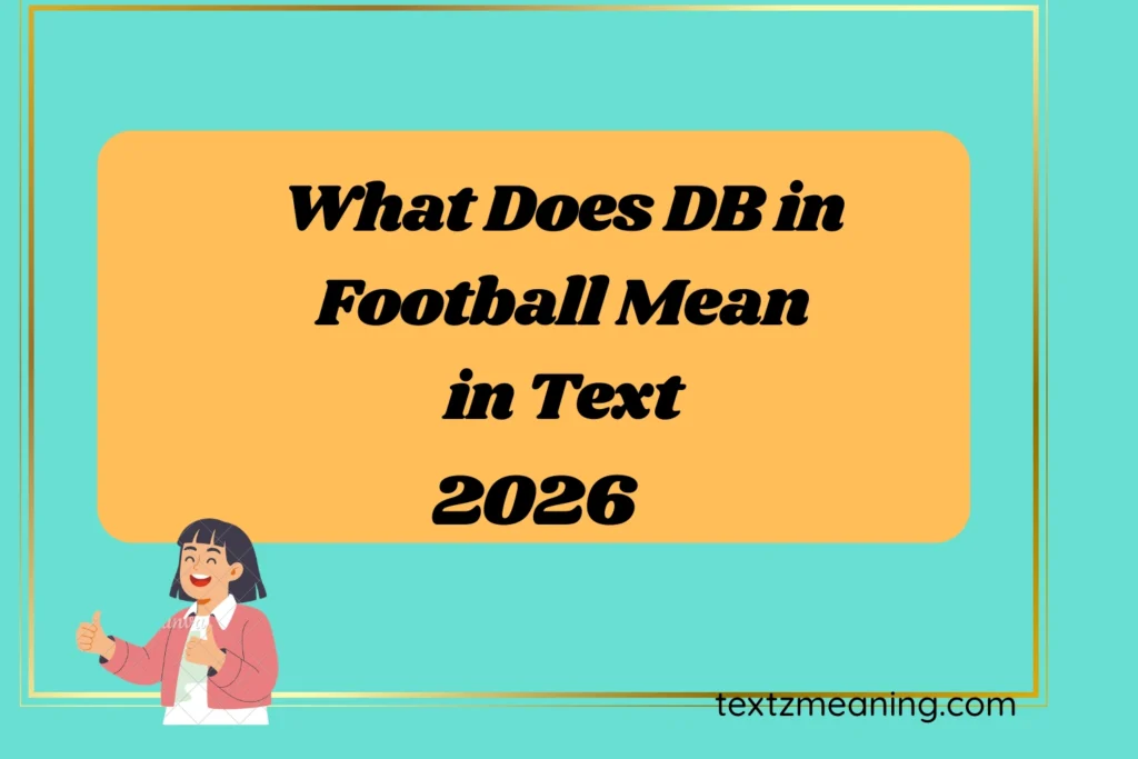 What Does DB in Football Mean in Text