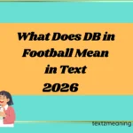 What Does DB in Football Mean in Text