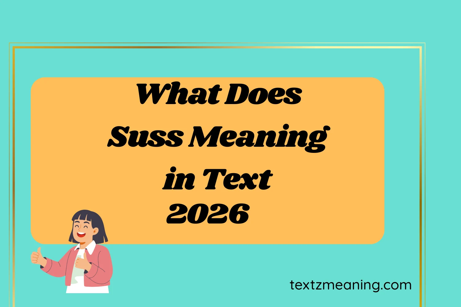 What Does Suss Meaning in Text