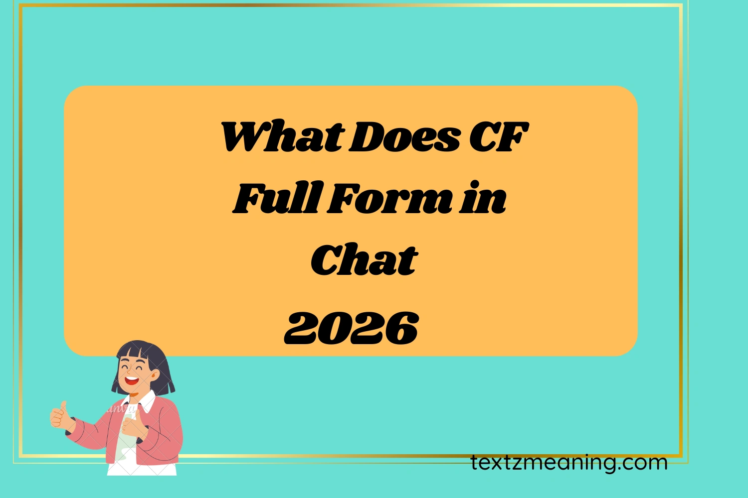 What Does CF Full Form in Chat