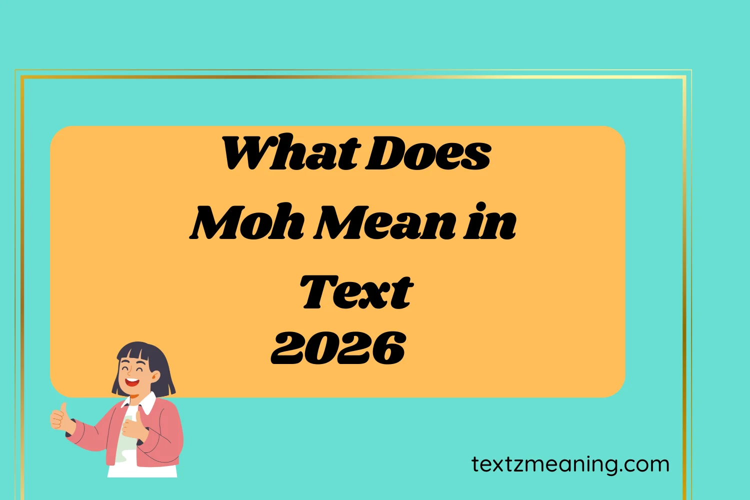What Does Moh Mean in Text