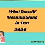 What Does Of Meaning Slang in Text