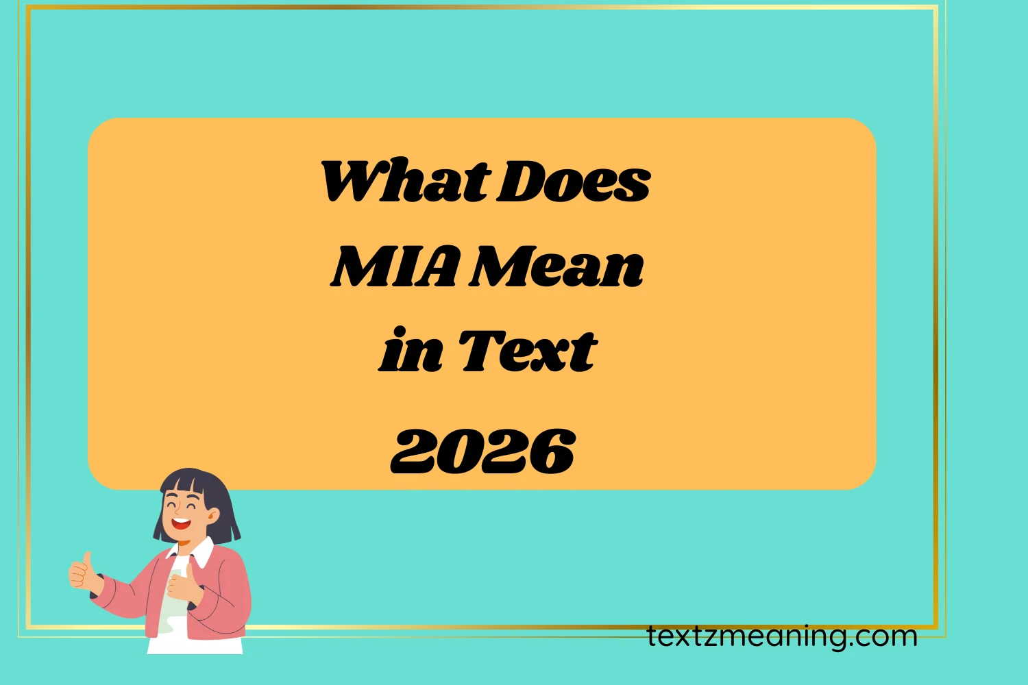 What Does MIA Mean in Text