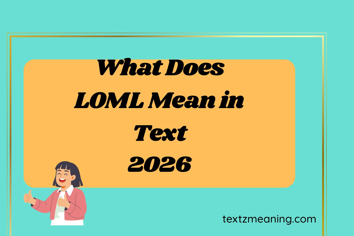 What Does LOML Mean in Text