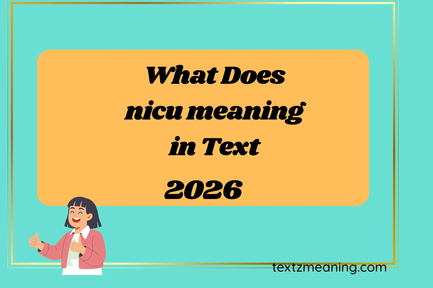 What Does nicu meaning in Text