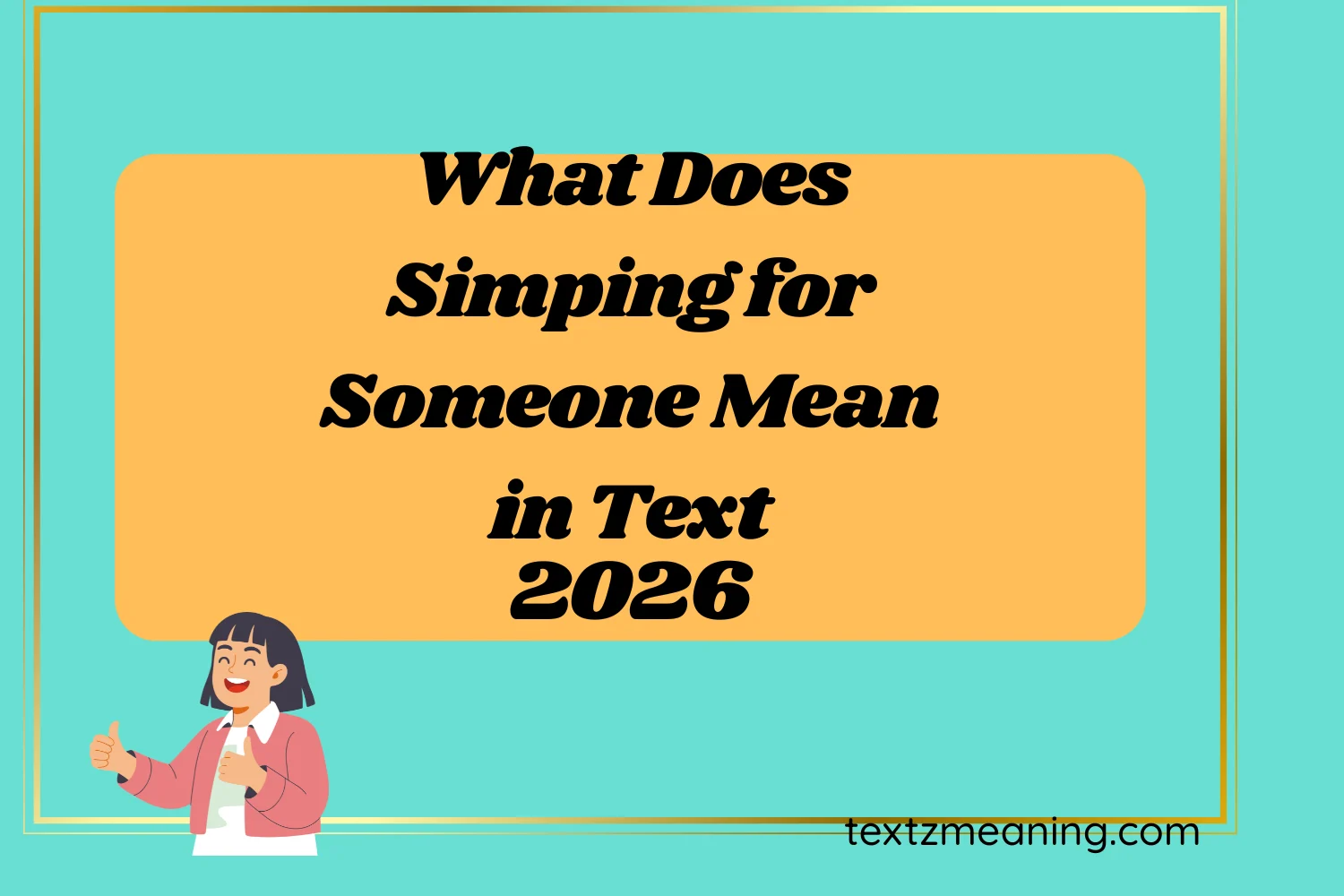 What Does Simping for Someone Mean in Text