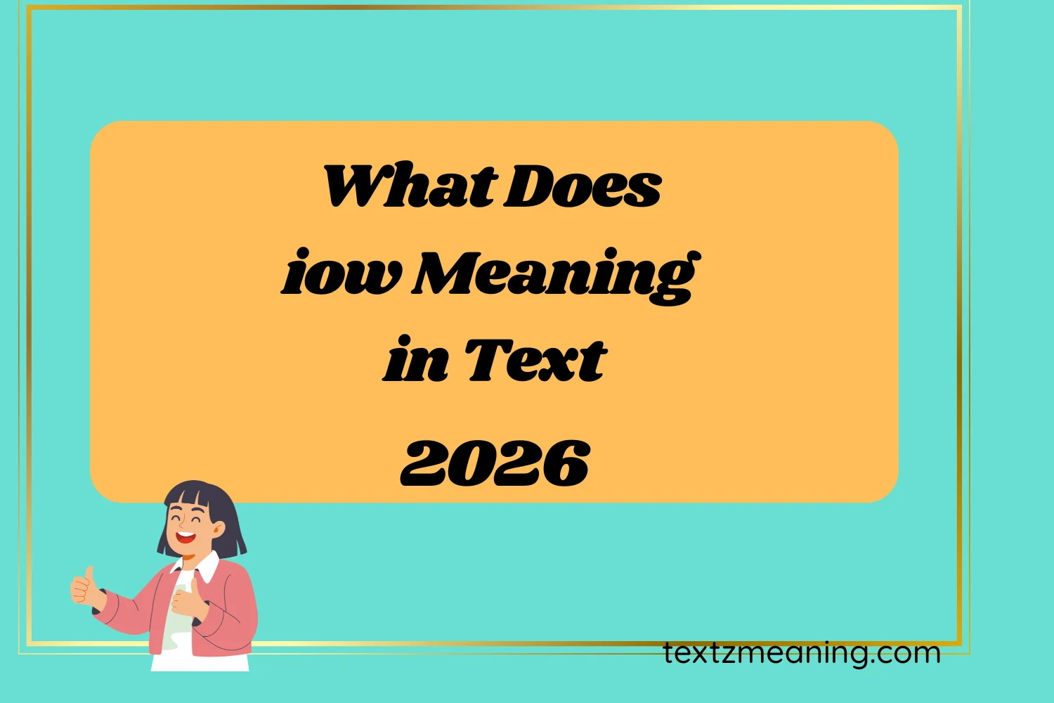 What Does iow Meaning in Text