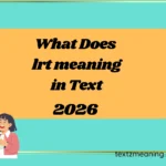 What Does lrt meaning in Text