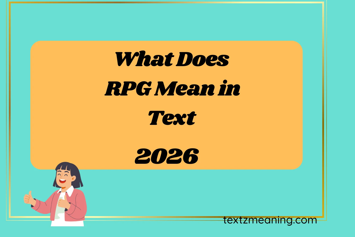 What Does RPG Mean in Text