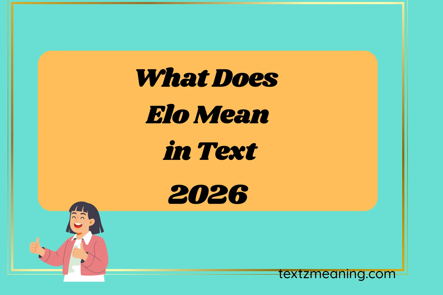 What Does Elo Mean in Text