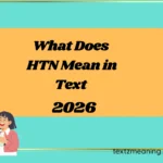 What Does HTN Mean in Text