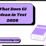 What Does GI Mean in Text