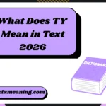 What Does TY Mean in Text