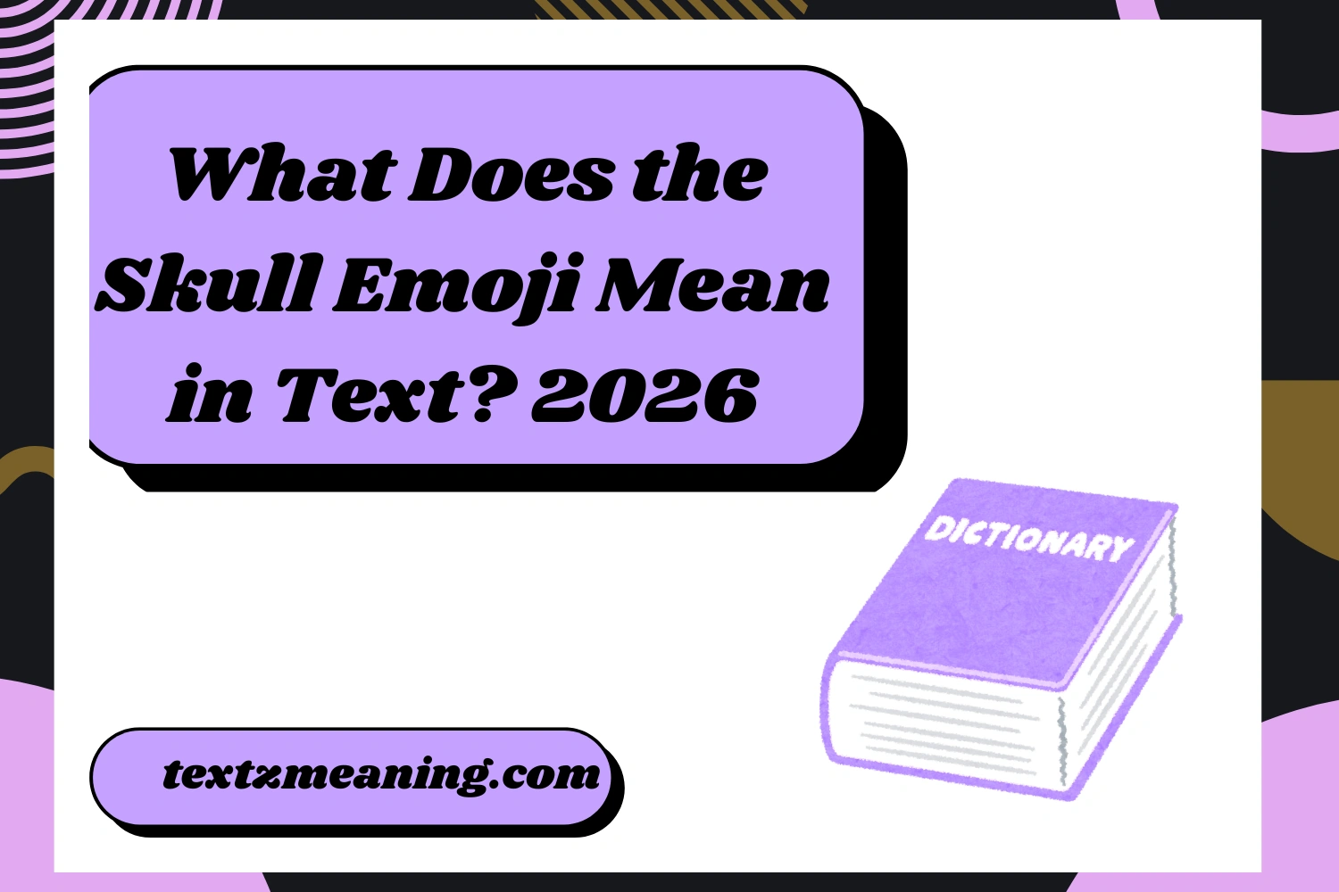 What Does the Skull Emoji Mean in Text?