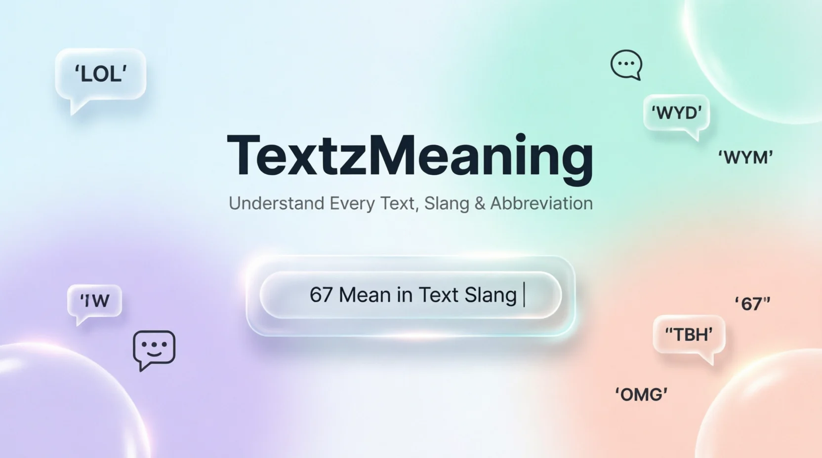 What Does What Does 67 Mean in Text Slang Mean in Text 2026