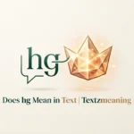 Does hg Mean in Text 2026