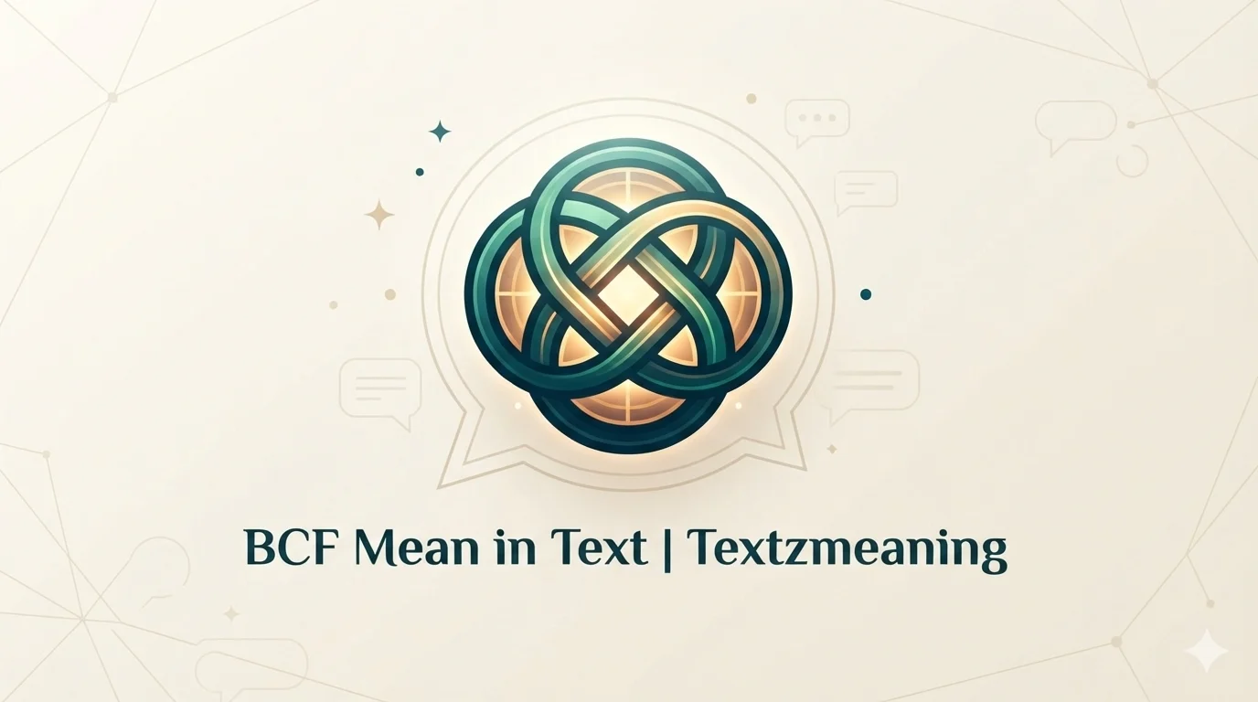 BCF Mean in Text 2026
