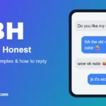 TBH meaning in text: To Be Honest, shown in a chat example